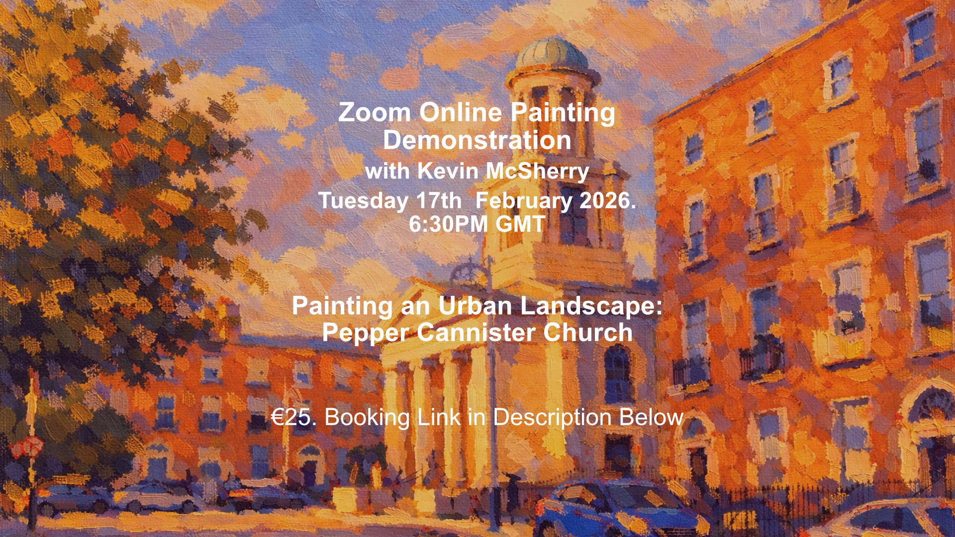 Painting an Urban Landscape: Pepper Cannister Church